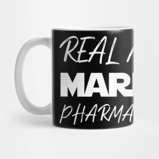 Real men marry Pharmacists Mug
